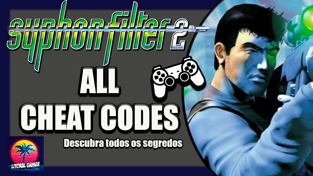 SYPHON FILTER 2 - ALL CHEAT CODES[DICAS]