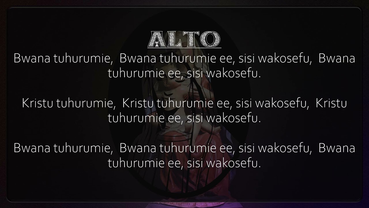 Our Lady of Mercy MassBwana Utuhurumie (How to sing)