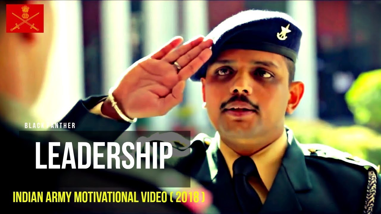LEADERSHIP - Indian Army Motivational Video ( 2018 )