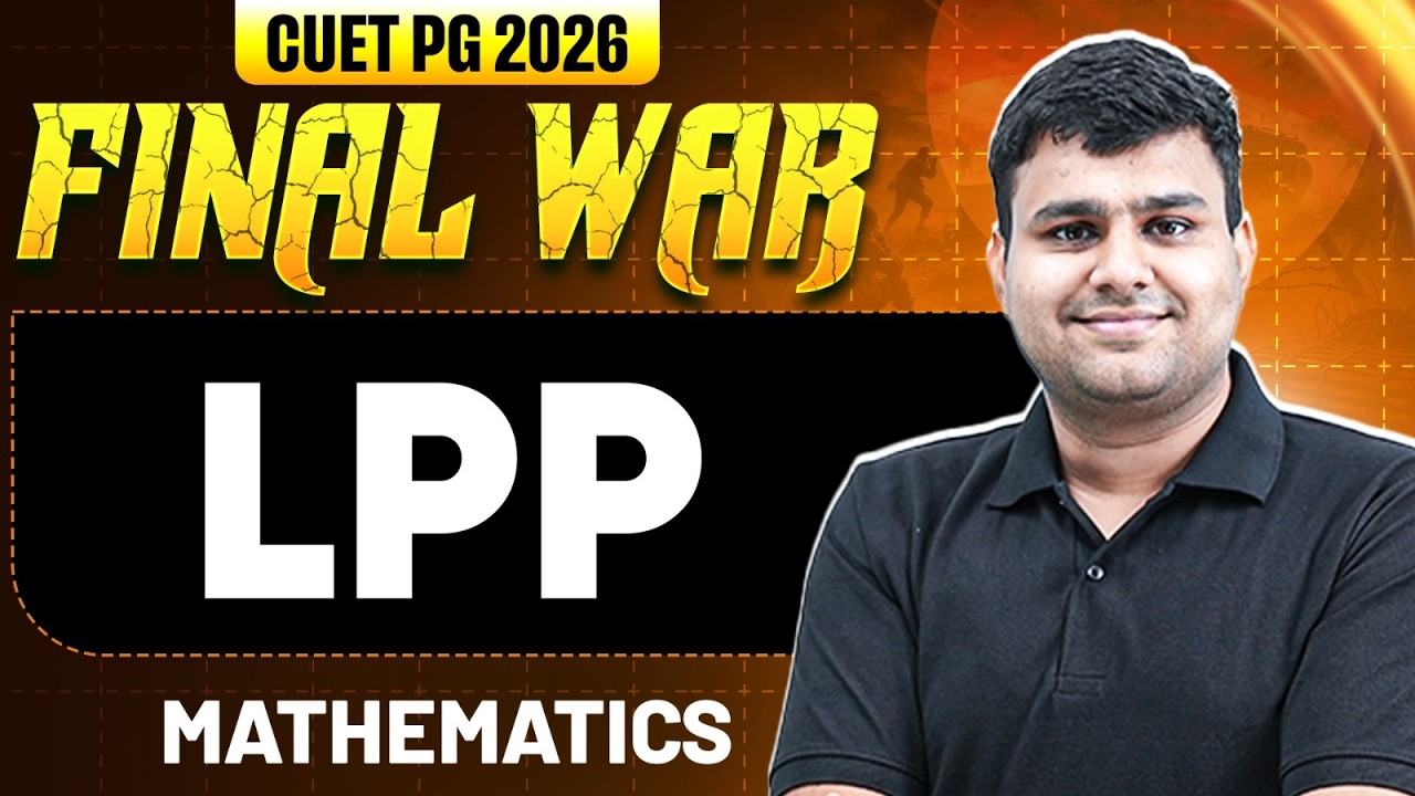 CUET PG Mathematics 2026 | LPP | CUET PG 2026 Mathematics | PW