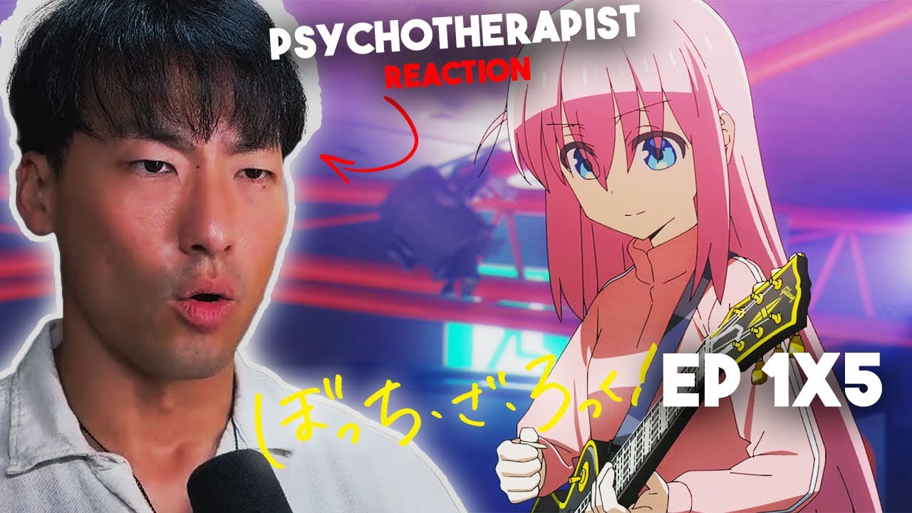 THE AUDITION?! | Therapist’s FIRST REACT to Bocchi the Rock Episode 5