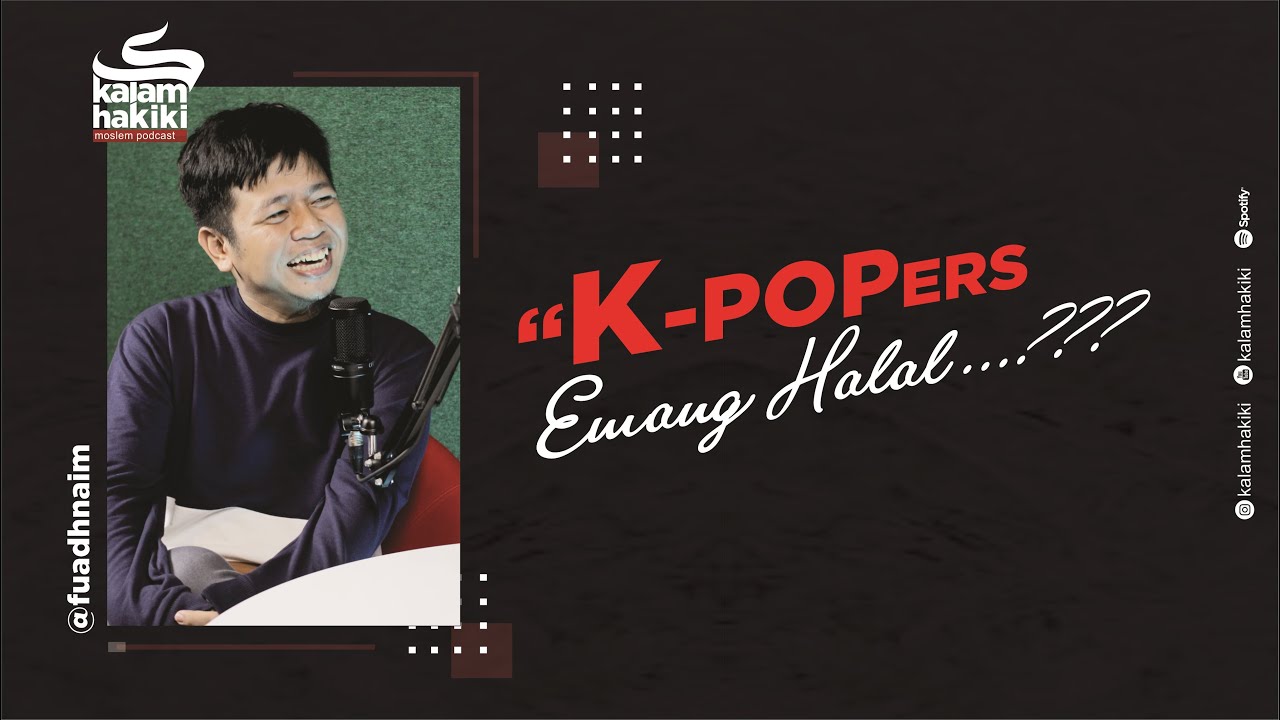 K-POPers Emang Halal?? | Fuadhnaim