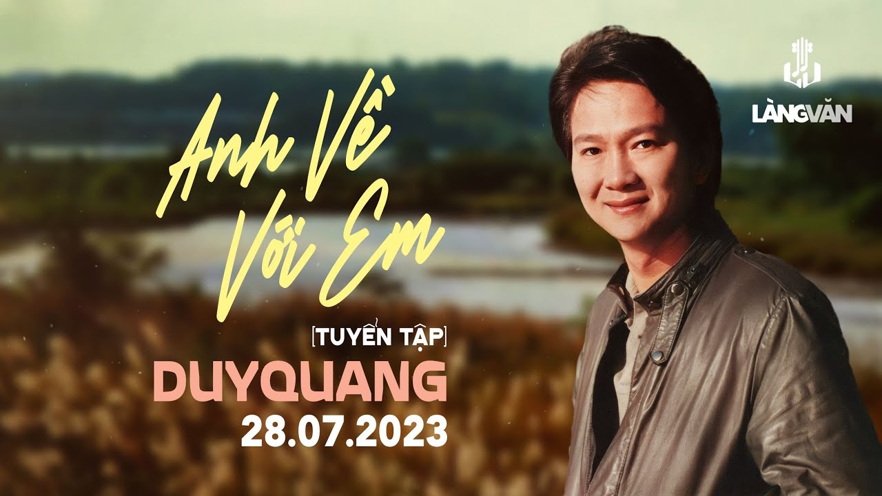 Anh Về Với Em (Tuyển Tập) | Duy Quang | Tình Ca Nhạc Vàng