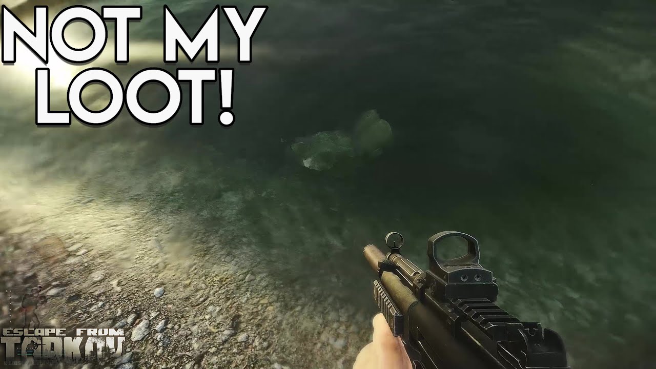 Not My Loot! - Escape From Tarkov