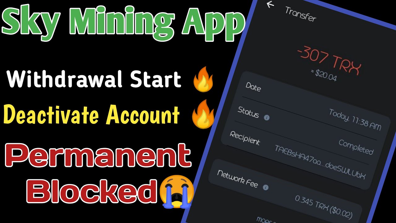 Sky Mining App Pay Out Start 🔥|| Deactivate Account Blocked Or Not🔥||Sky Mining App New Update 😫