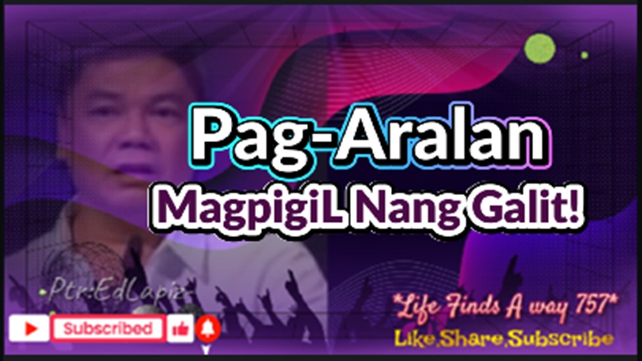 PAG-ARALAN MAGPIGIL NANG GALIT!