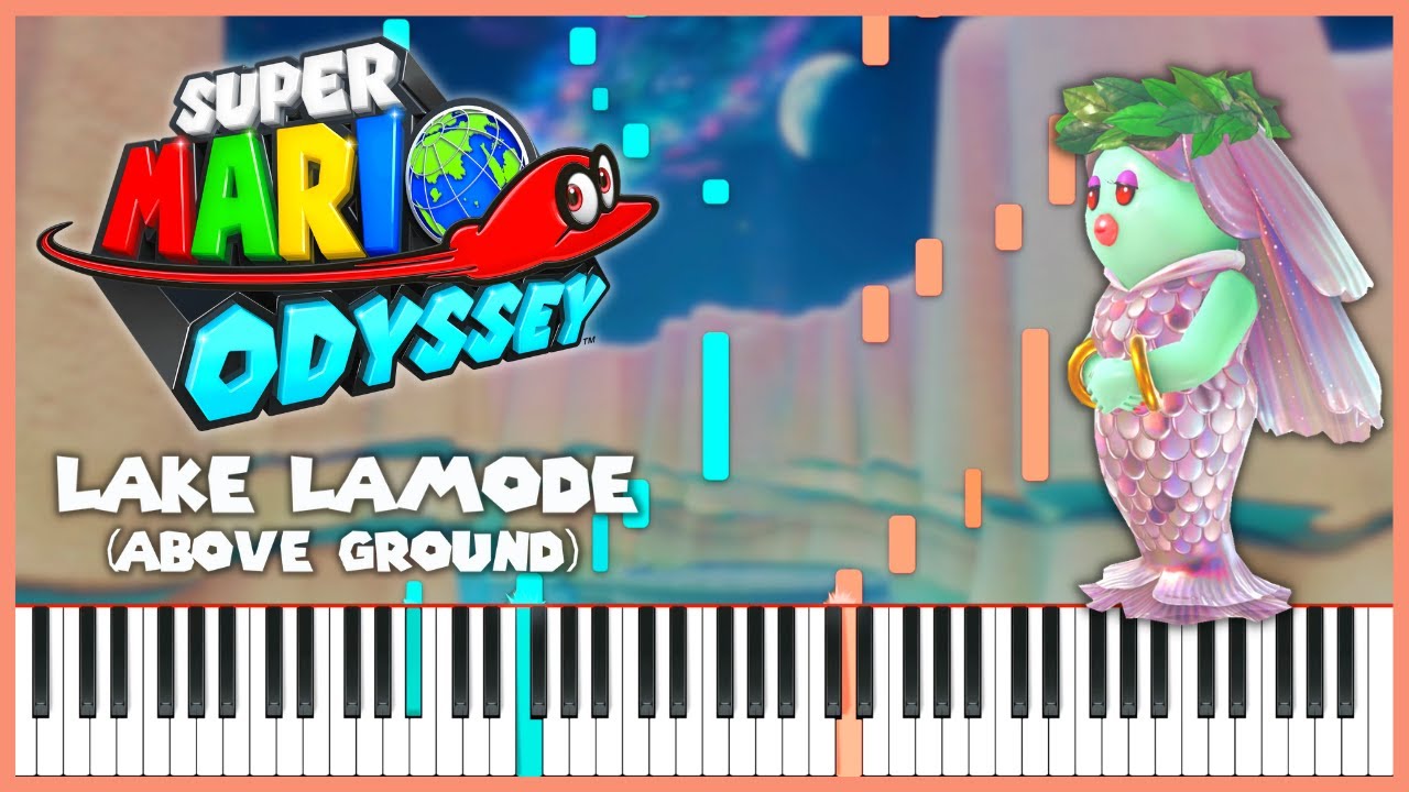 Lake Lamode (Above Ground) ~ Super Mario Odyssey | Piano Cover (+ Sheet Music)