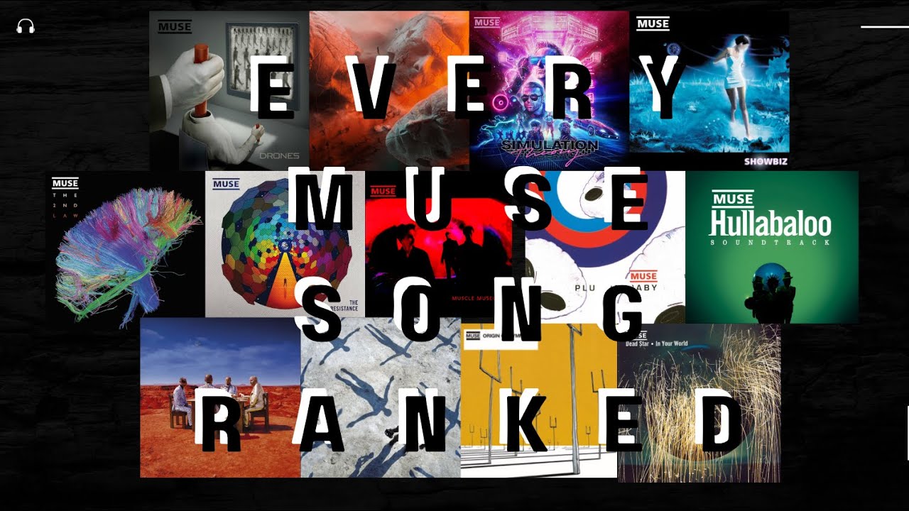 Ranking Every Muse Song (outdated)