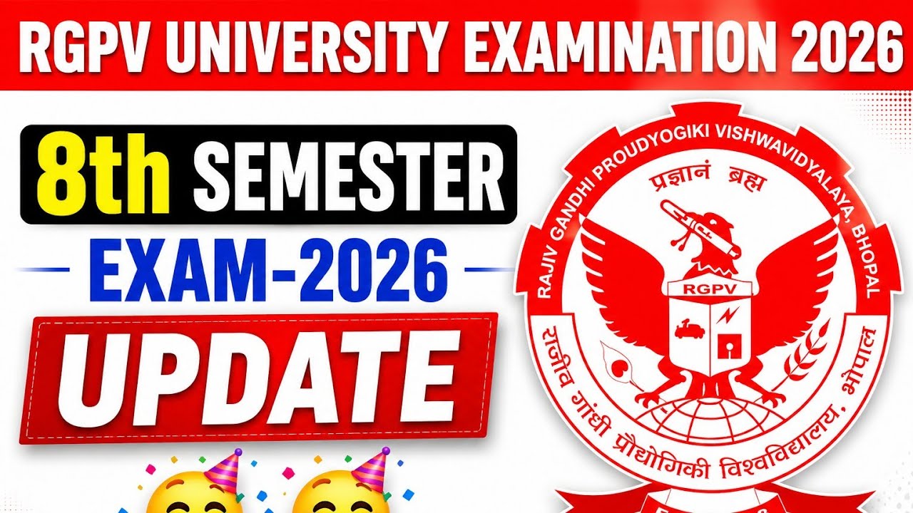Rgpv 8th Semester exam 2026 update 🥳 | Rgpv 8th Semester exam 🗞️