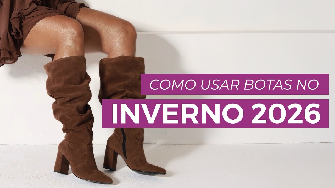 Como melhorar seus looks do inverno 2026 com as botas da vez | Camila Gaio