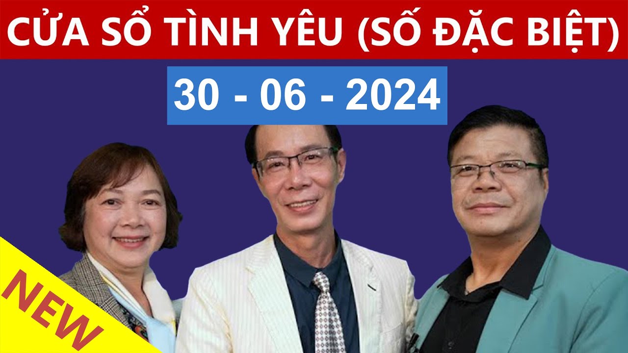 [SỐ ĐẶC BIỆT MỚI NHẤT] KÊNH CHÍNH CHỦ VOV - Cửa Sổ Tình Yêu hôm nay 30/6/2024| Nghe Đinh Đoàn Tư Vấn