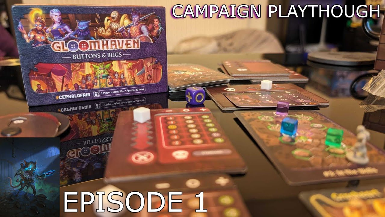 Gloomhaven Buttons & Bugs Playthrough | Episode 1