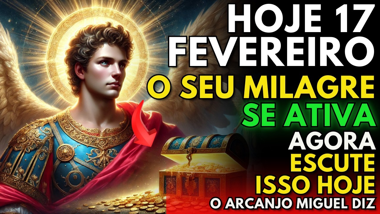 HOJE 12 DE FEVEREIRO DE 2025, SÃO MIGUEL ARCANJO Diz: NÃO ESPERE MAIS… Seu MILAGRE Começa AGORA ⚔️✨