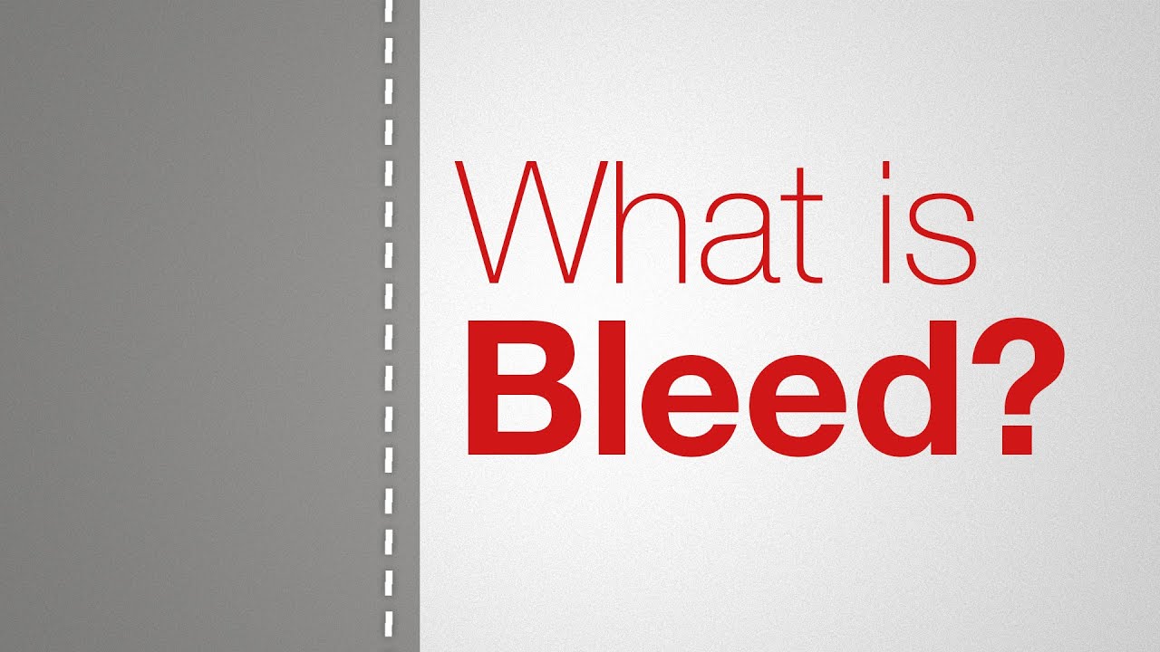 What is Bleed?