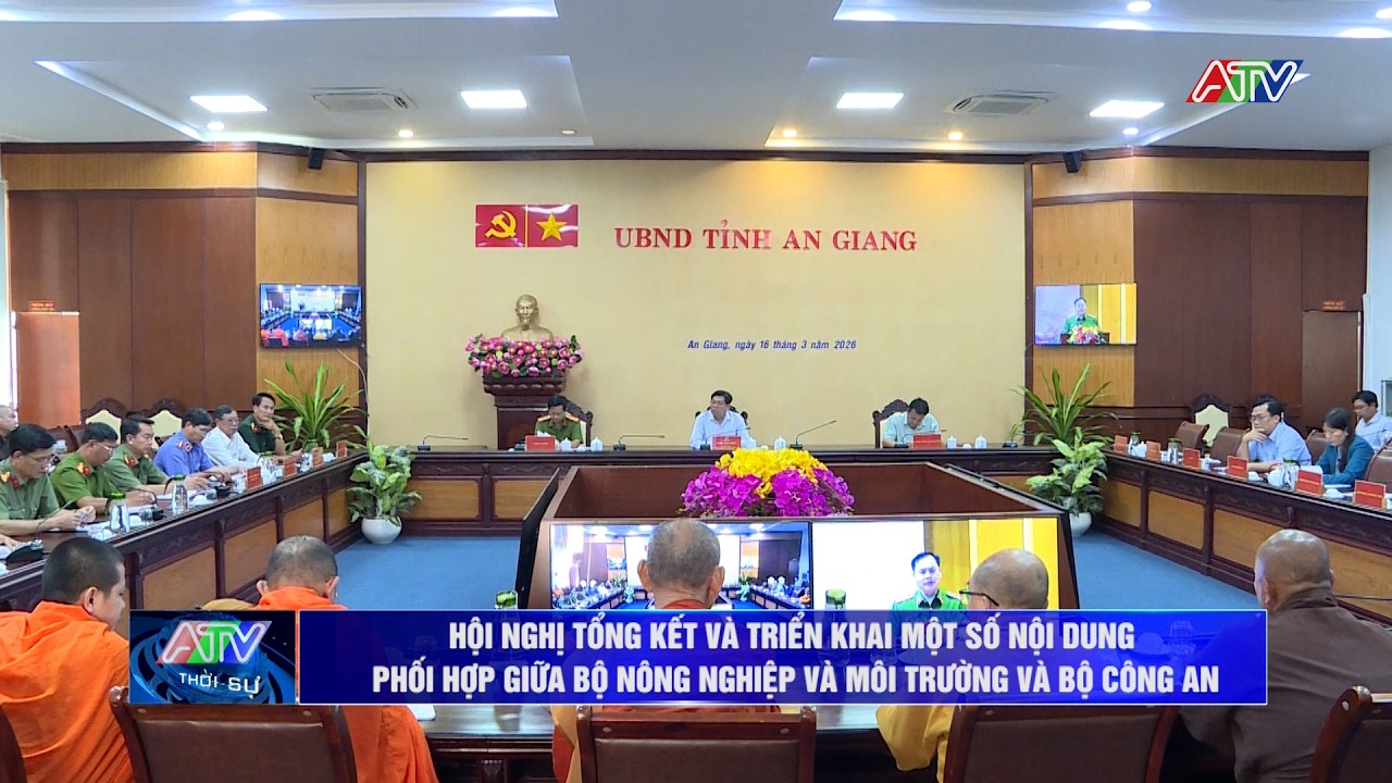 Triển khai một số nội dung phối hợp giữa Bộ Nông nghiệp và Môi trường và Bộ Công an | An Giang 24h