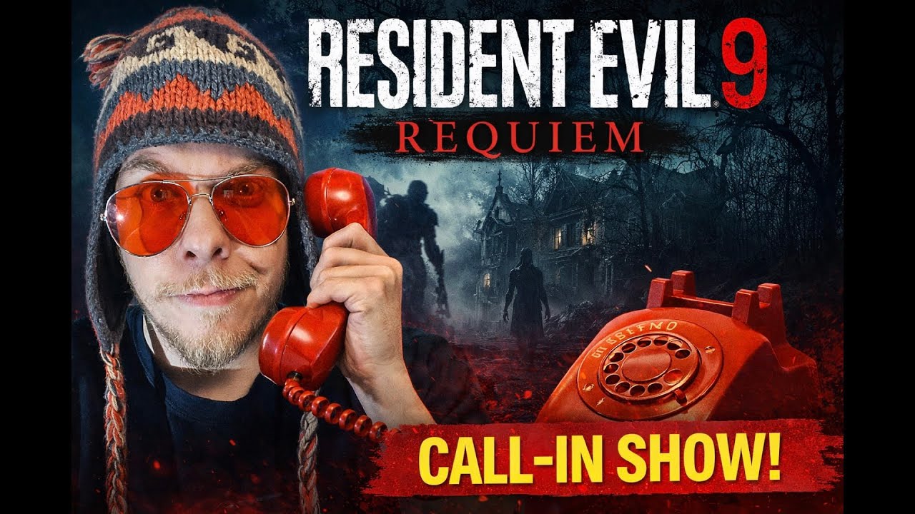🔴 Resident Evil 9 Showcase Re-cap Call-in show - w/ Dillon In The Details