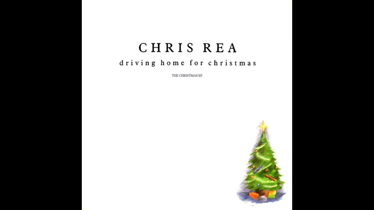 Chris Rea “Driving Home for Christmas”