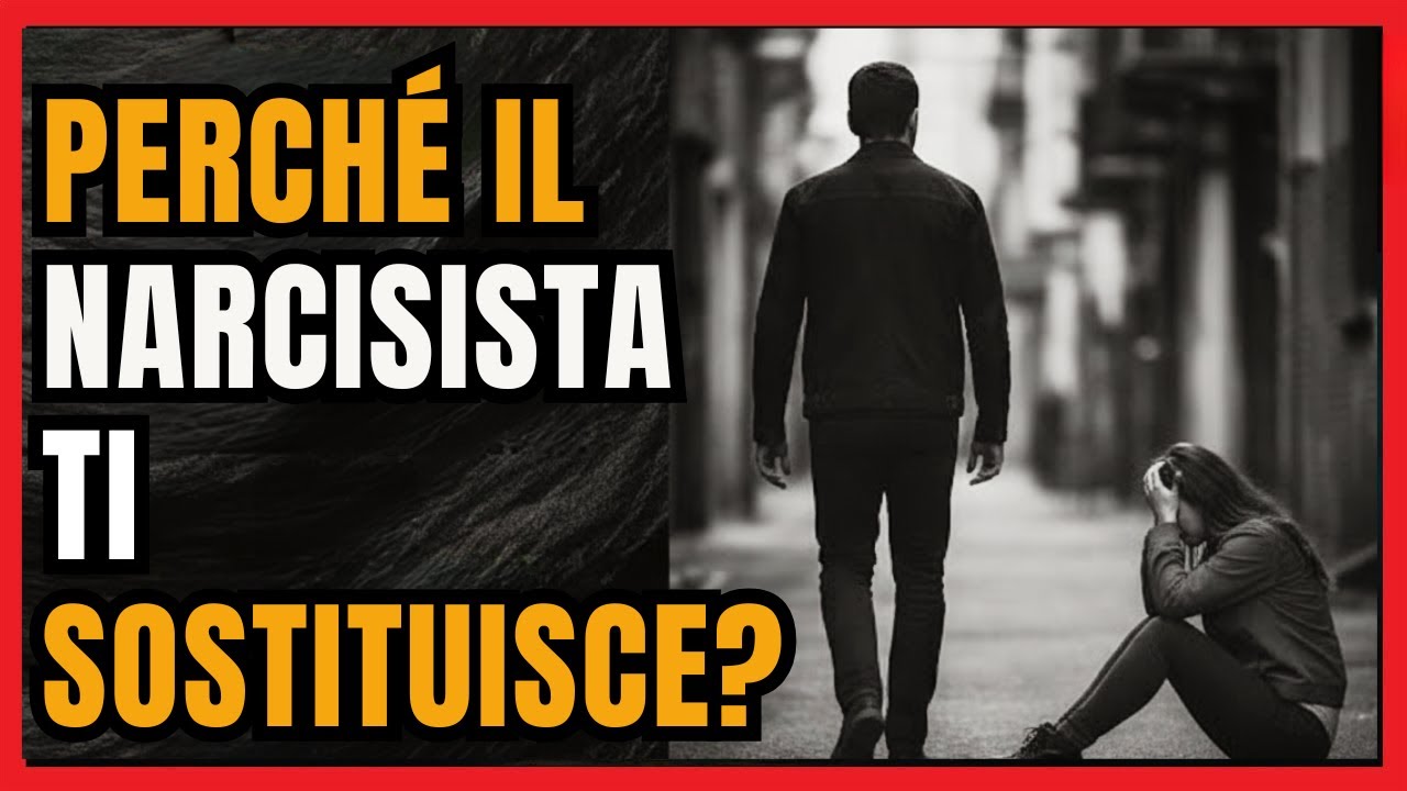 💔Perché il Narcisista ti SOSTITUISCE Così in Fretta  La Verità che  NESSUNO ti Dice! 🔥