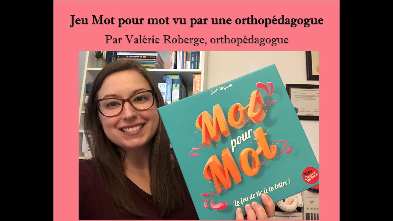 Jeu Mot pour mot vu par une orthopédagogue
