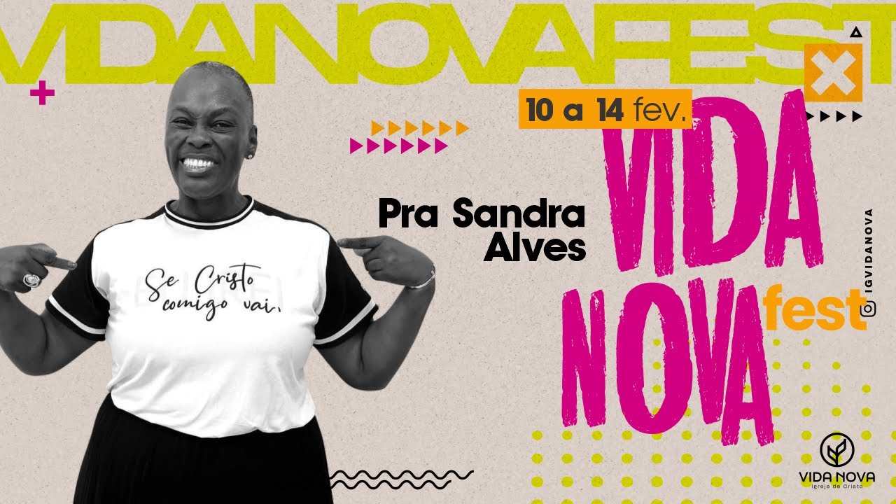 Pra Sandra Alves - Vida Nova Fest 2024 - Igreja Vida Nova