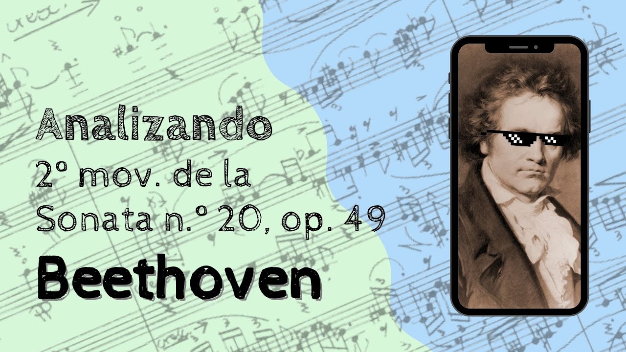 🔍ANALISIS MUSICAL - Sonata No. 20 de Beethoven, op. 49, 2º movimiento