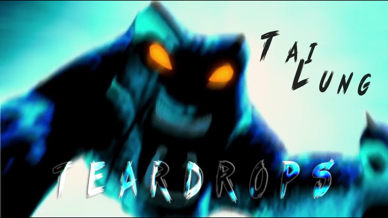 Tai Lung - Teardrops / Bring Me The Horizon (Classic Version)