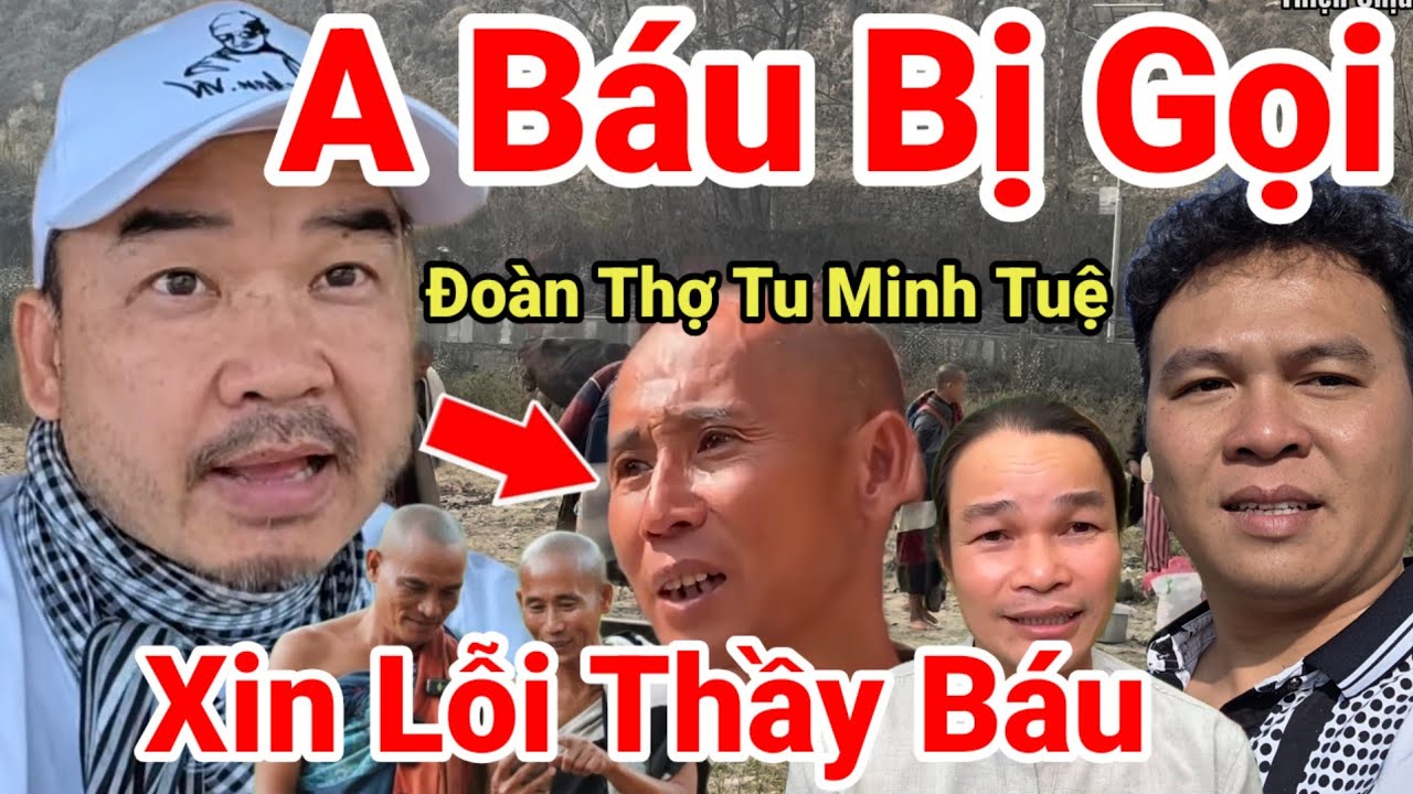 Tập 140: Lại Có Biến Căng.. A Báu Bị Gọi Tên..Đoàn Thợ Tu Online Minh Tuệ Hối Hận Xin Lỗi A Báu