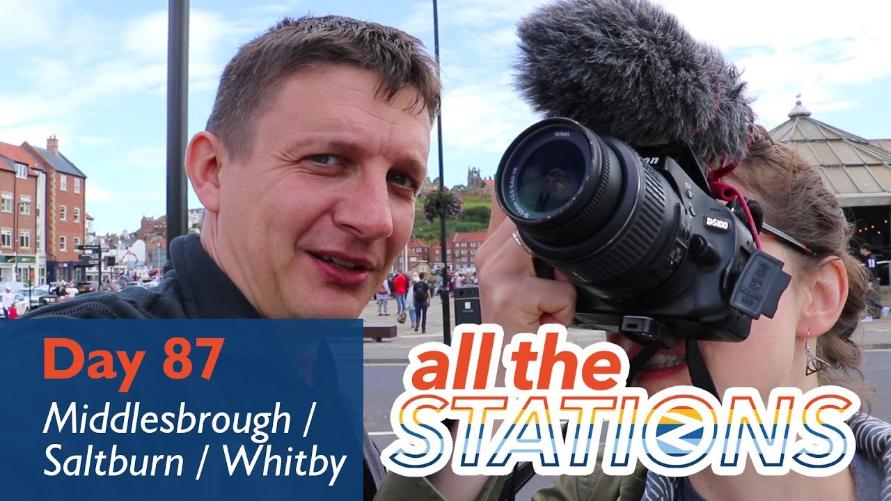 Teach Me Some Northern Words - Episode 47, Day 87 - Middlesbrough / Saltburn / Whitby