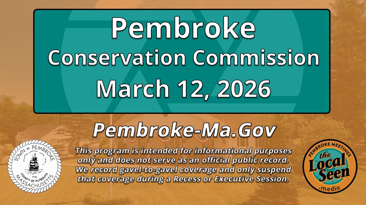 Pembroke Conservation Commission: 3/12/26