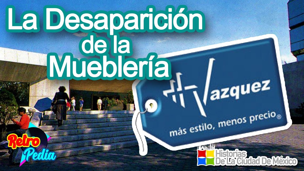 La Muebler&iacute;a Hermanos V&aacute;zquez y su Silenciosa Desaparici&oacute;n