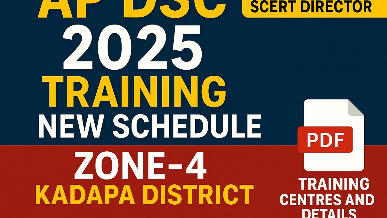 AP DSC 2025 Training New Schedule | SCERT Director Announcement | Zone 4 School Assistants Kadapa