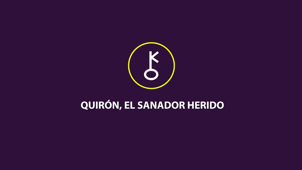 Quirón - el dolor y el Sanador Herido - Astrología Psicológica - Pablo Flores