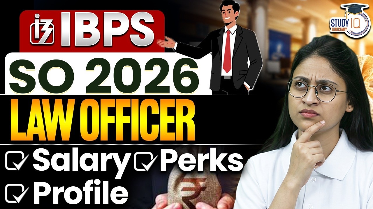 IBPS SO Law Officer 2026: Salary, Job Profile & Perks | Complete Guide By Muskan Mam
