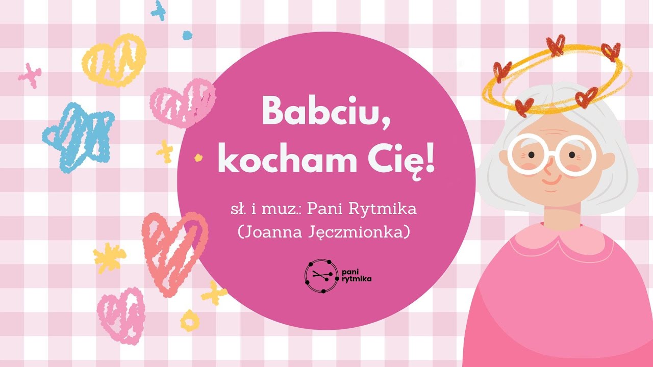 Babciu, kocham Cię! - PIOSENKA NA DZIEŃ BABCI