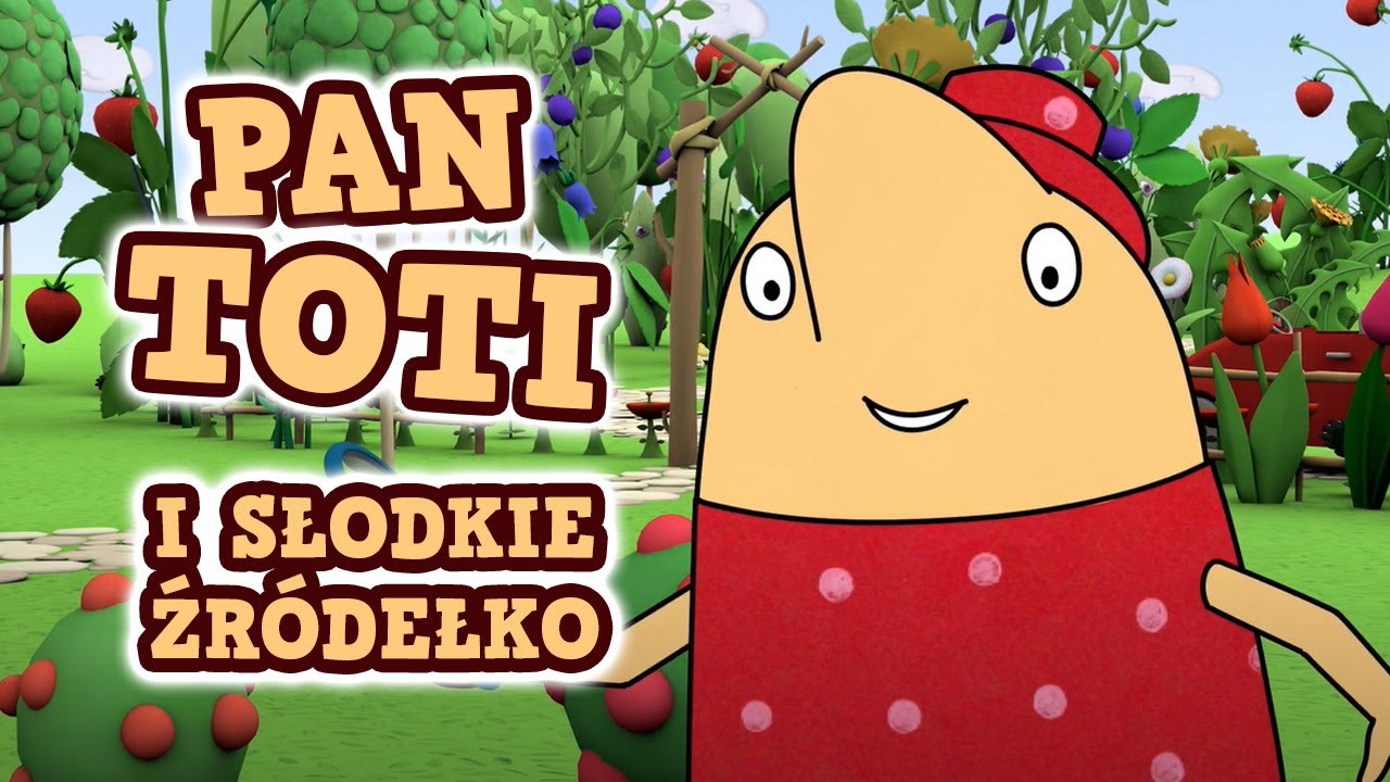 Pan Toti - Bajki dla dzieci | Pan Toti i słodkie źródełko | bajki edukacyjne | dla najmłodszych