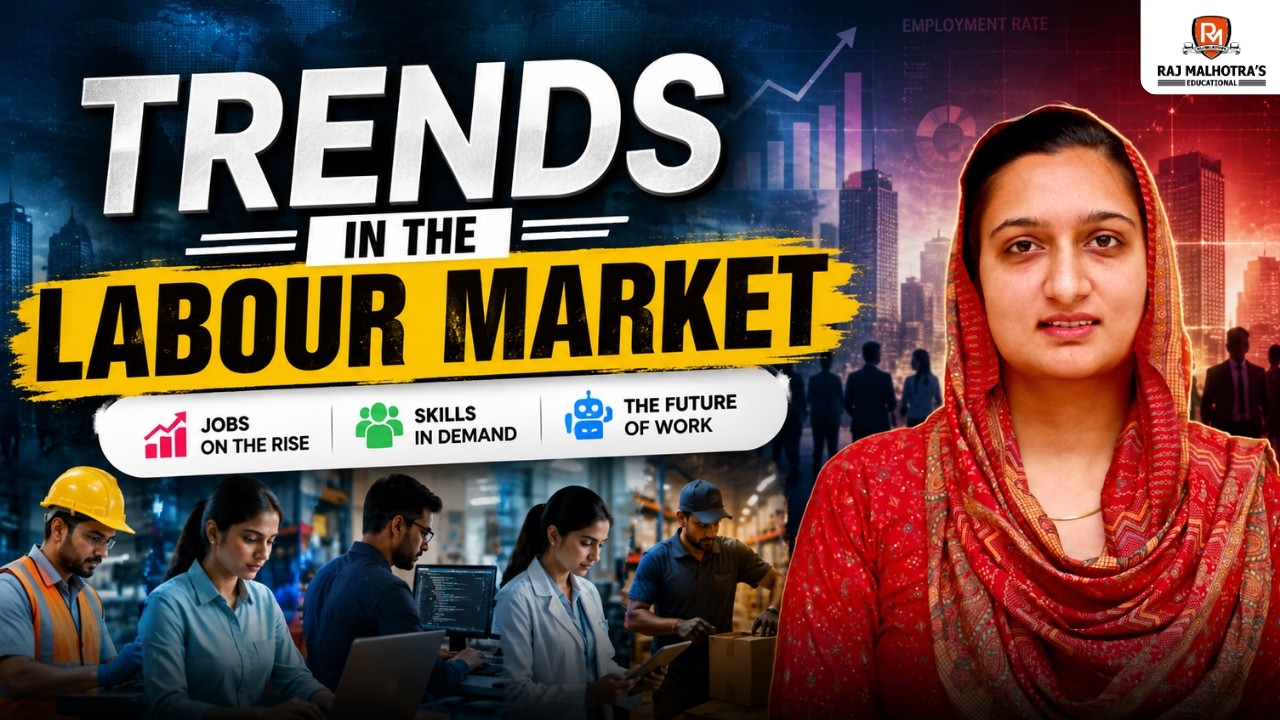 Trends in the Labour Market Explained!!! | 🔥Future Jobs & Skills 2026 | Amandeep Ma'am