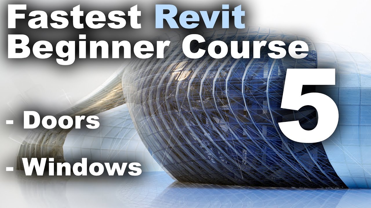 Quickest Fastest Revit 2019 Beginner Course part 5
