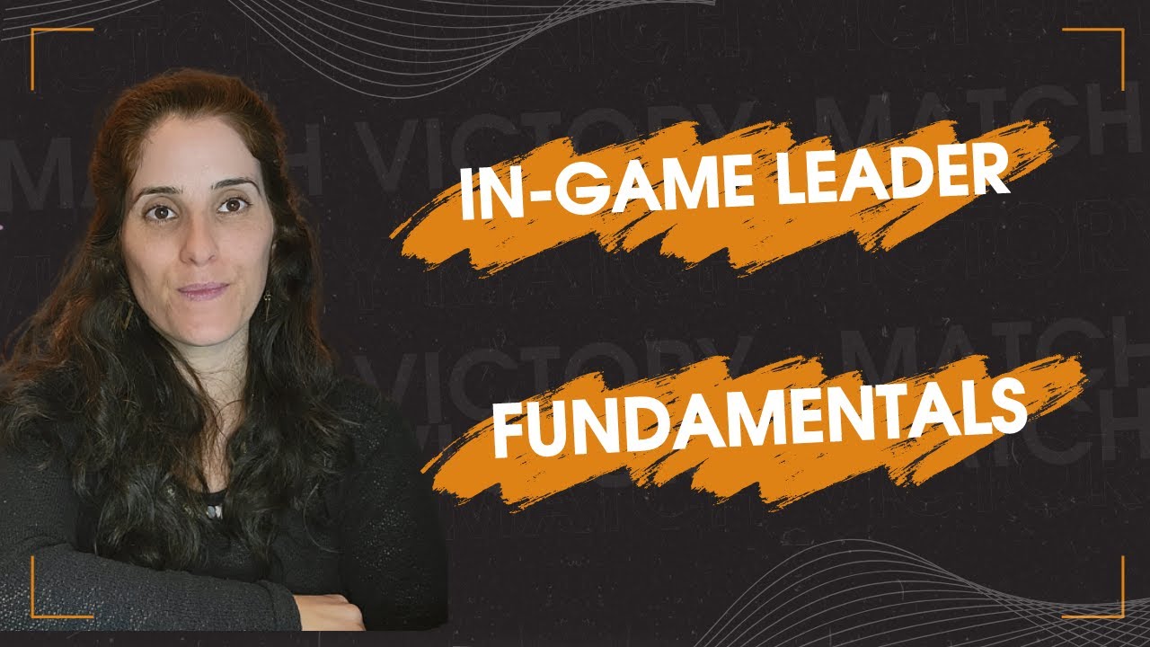 IN-GAME LEADER FUNDAMENTALS - Diving deep into how you can become the best IGL you can be! #esports