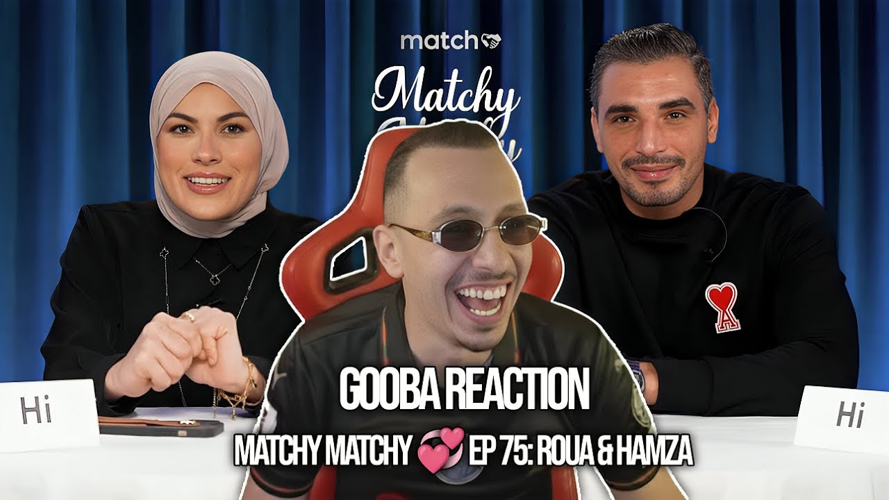 GOOBA REACTION Matchy Matchy 💞 Ep 75: ROUA & HAMZA جودة عالية
