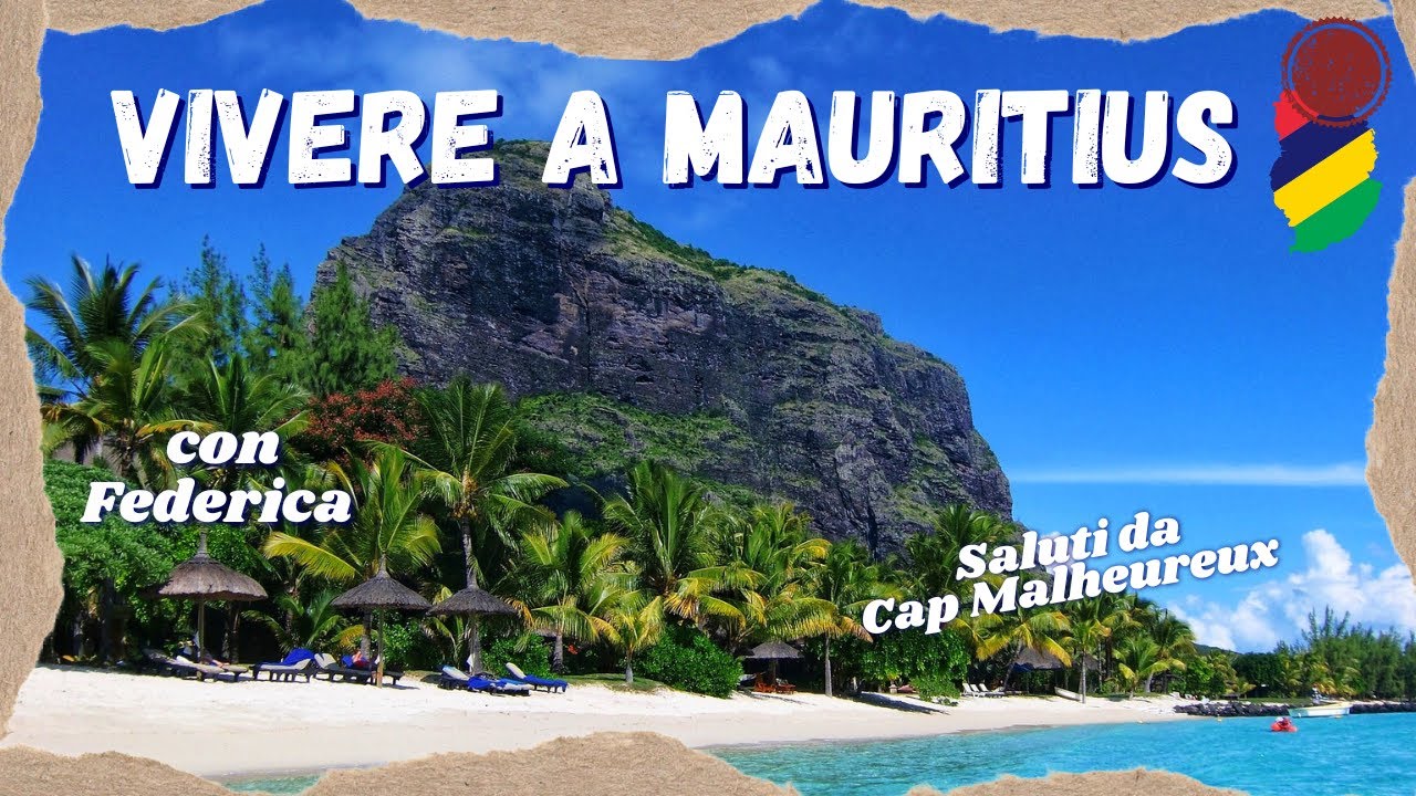 VIVERE A MAURITIUS 🇲🇺 | Dove TRASFERIRSI per VIVERE MEGLIO | MAURITIUS Island