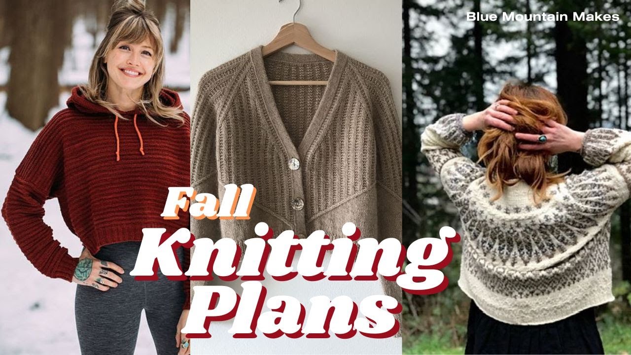 Fall Knitting Plans 2023!