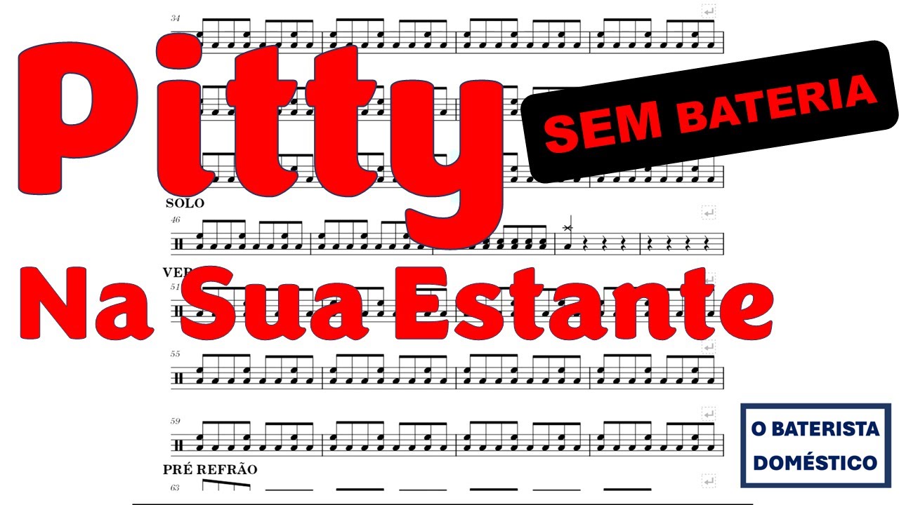 Na Sua Estante - Pitty - SEM BATERIA (Drum Sheet Music - Partitura)