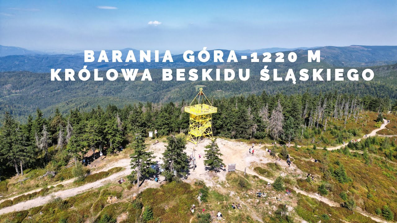 БАРАНЬЯ ГОРА – КОРОЛЕВА СИЛЕЗСКИХ БЕСКИДОВ