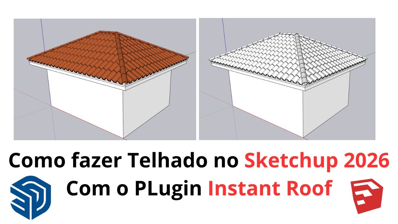 Como fazer Telhado no Sketchup 2026 com o Plugin Instant Roof