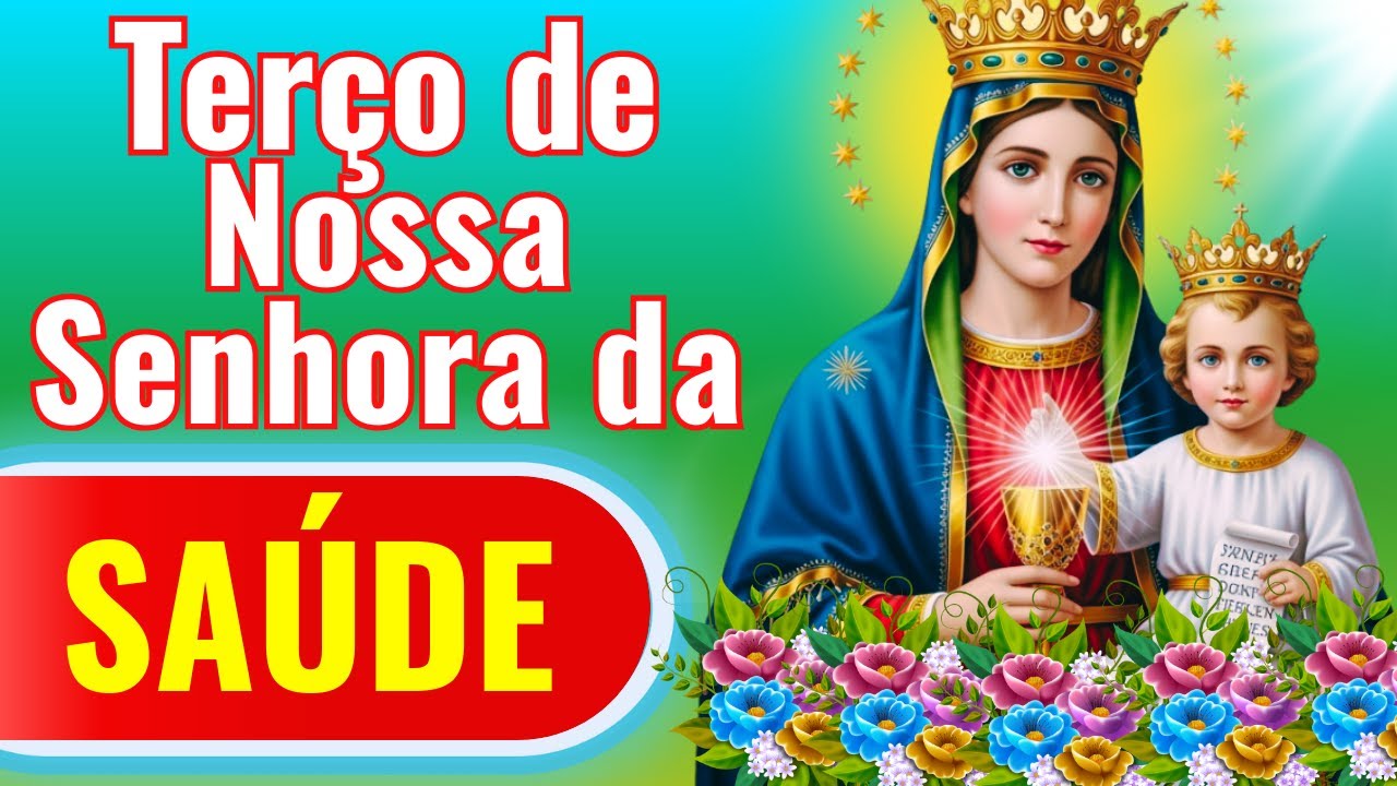 🩵✨ TERÇO DE NOSSA SENHORA DA SAÚDE HOJE 📿🙏🏽