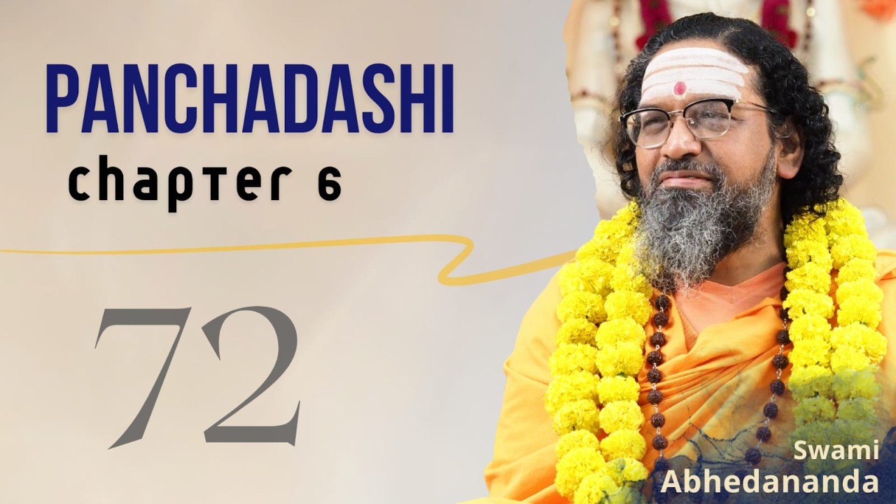 Panchadashi - Chapter 6 | Class 72 | #Vedanta with Swami Abhedananda | #Enlighenment #Consciousness