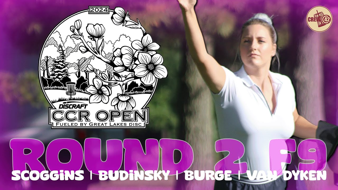2024 DGPT Q-Series CCR Open | FPO R2F9 | Scoggins, Budinsky, Burge, Van Dyken