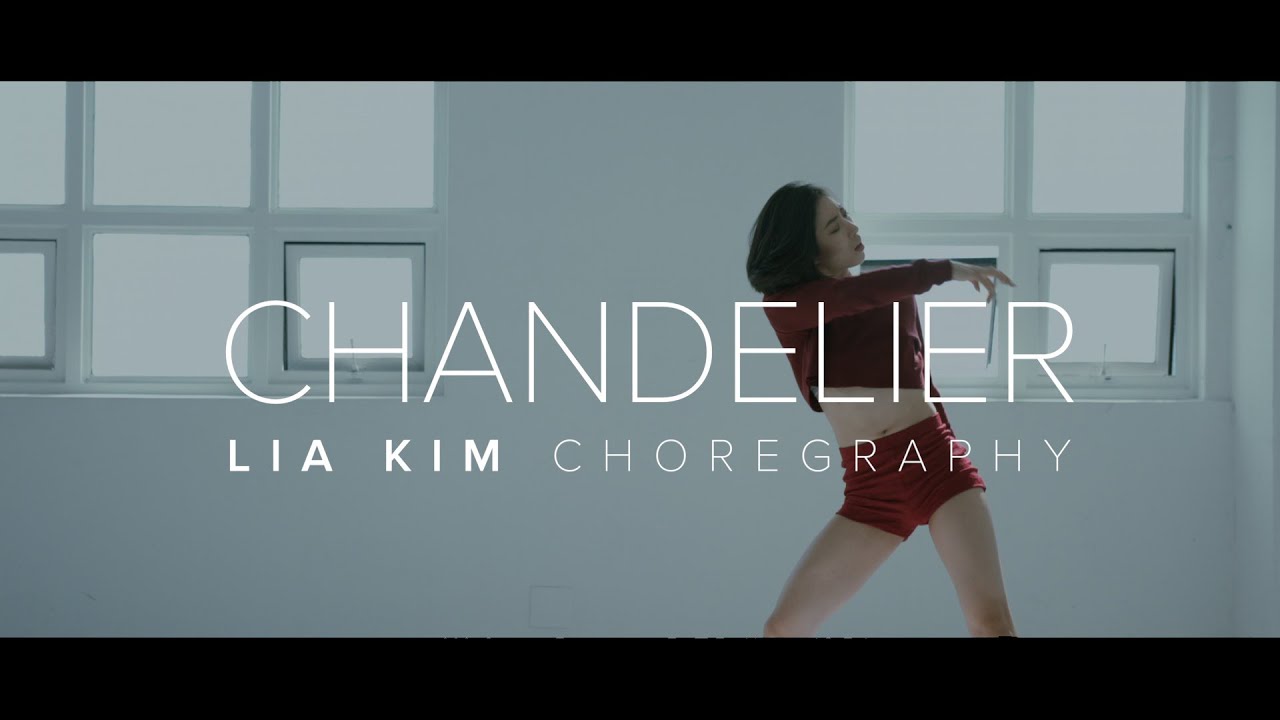 Lia Kim Choreography  / Chandelier - Sia