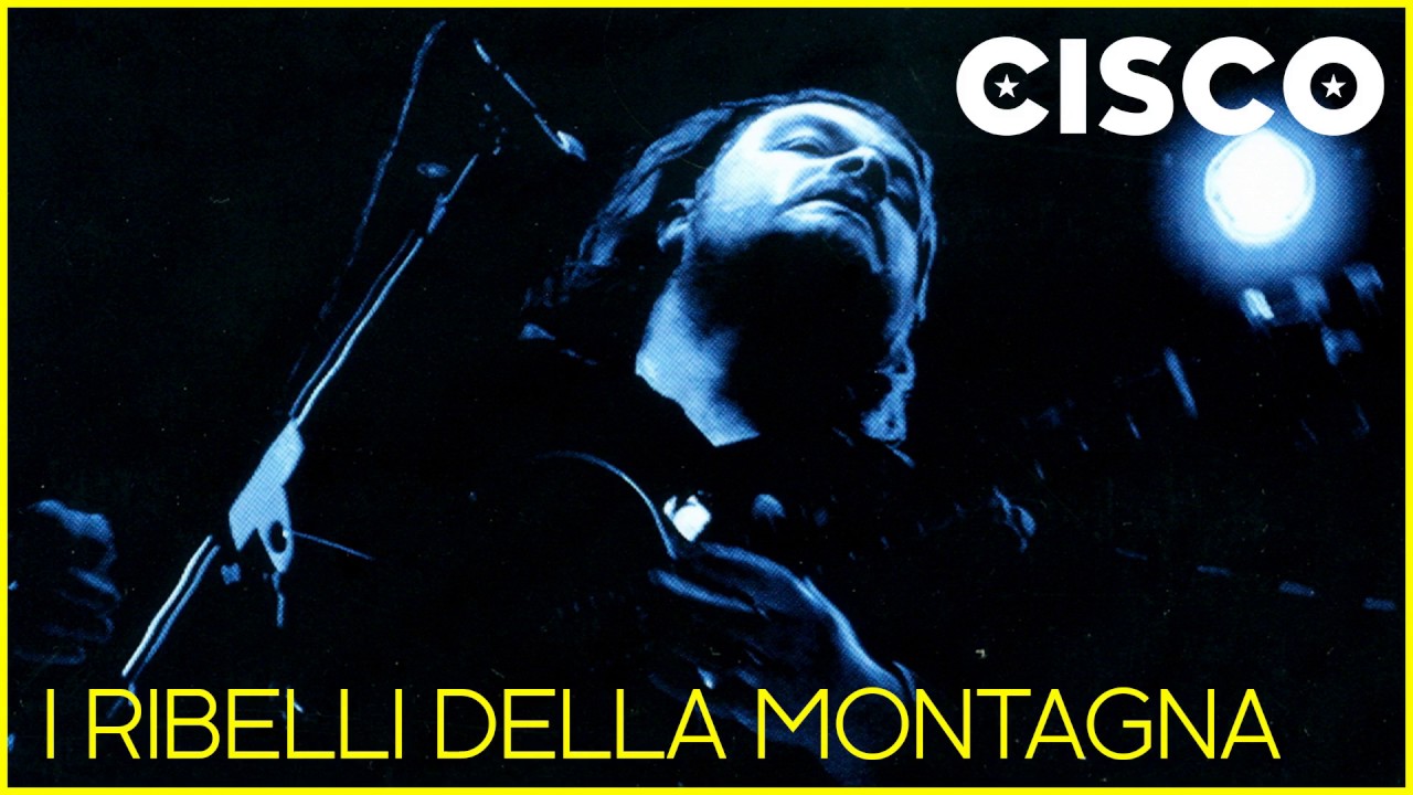 I Ribelli della montagna #Cisco Dal Vivo Volume 2