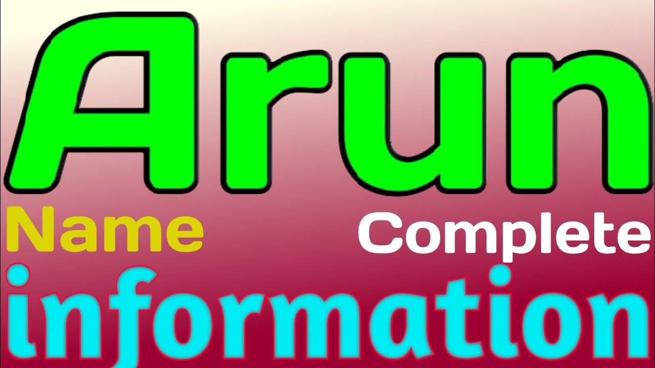 Arun Name Meaning | Arun Name Full Details | Arun Naam Ki Rashi | The Secret of Name